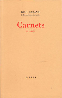 JOSÉ CABANIS :: Carnets 1953-1972